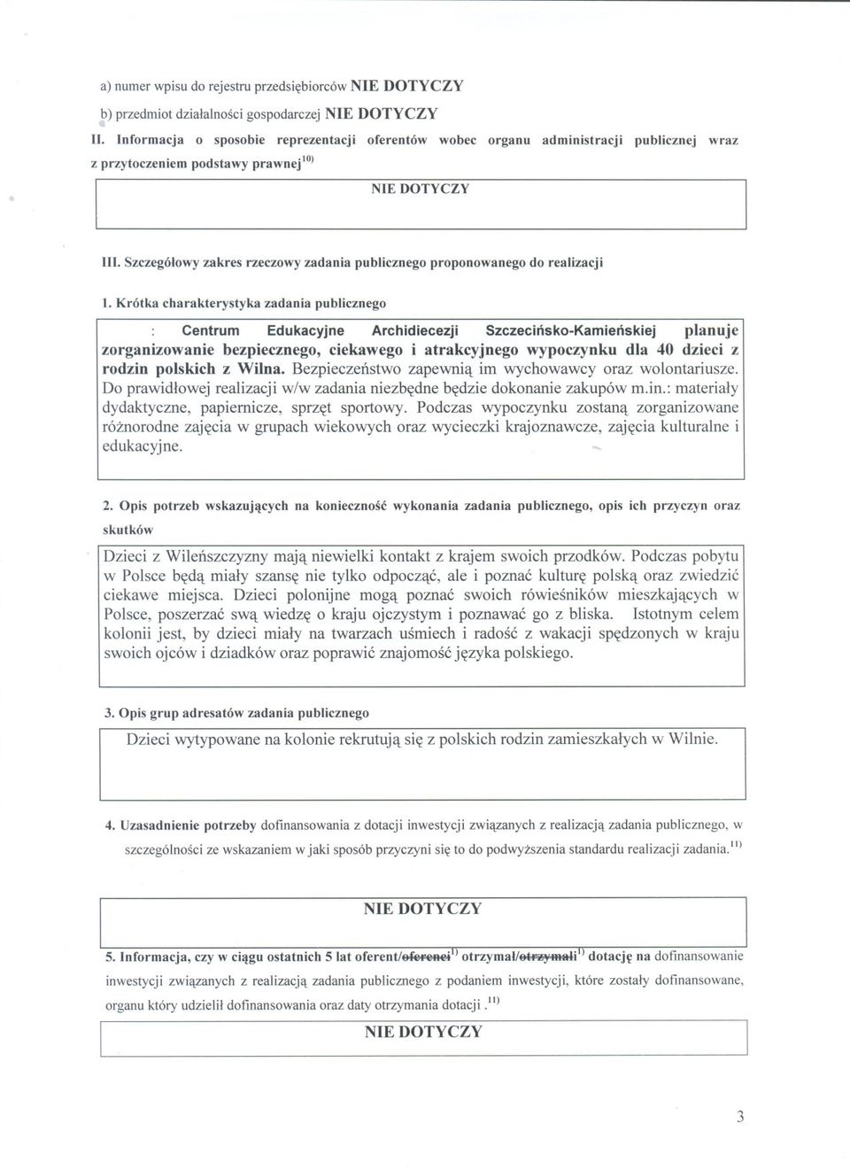 Szczególowy zakres rzeczowy zadania publicznego proponowanego do realizacji l.