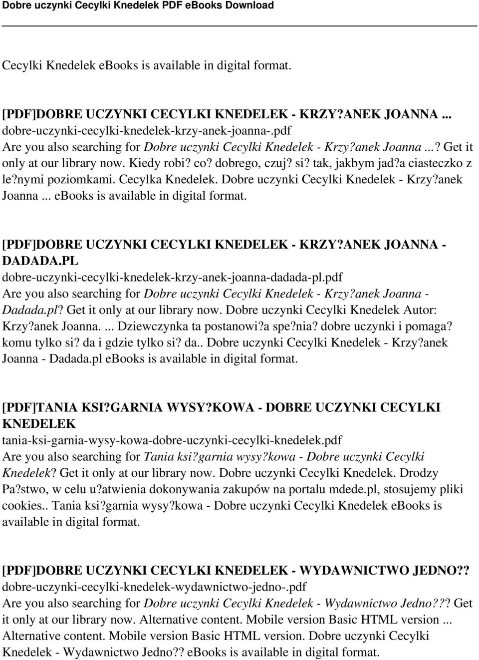 nymi poziomkami. Cecylka Knedelek. Dobre uczynki Cecylki Knedelek - Krzy?anek Joanna... ebooks is [PDF]DOBRE UCZYNKI CECYLKI KNEDELEK - KRZY?ANEK JOANNA - DADADA.