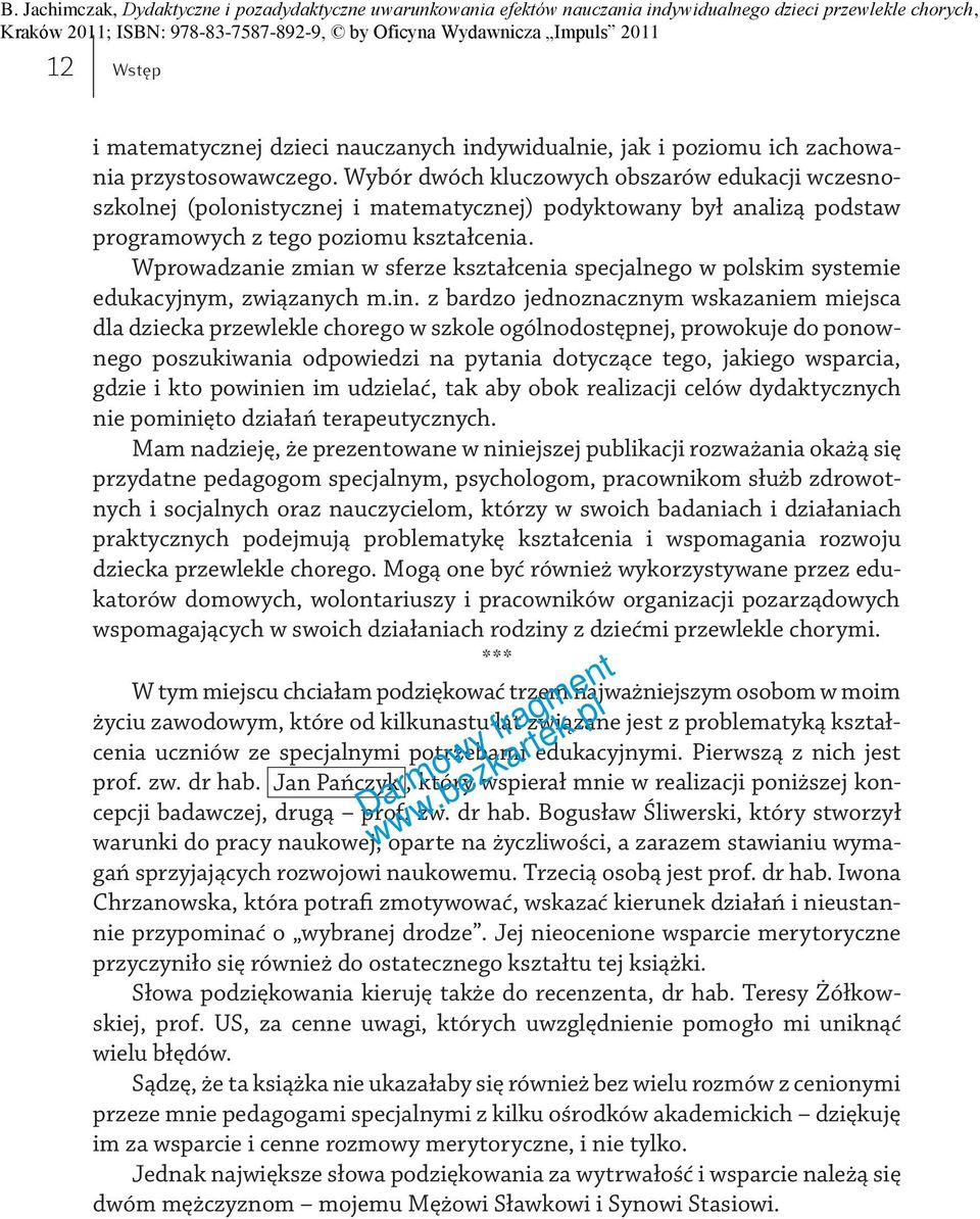 Wprowadzanie zmian w sferze kształcenia specjalnego w polskim systemie edukacyjnym, związanych m.in.