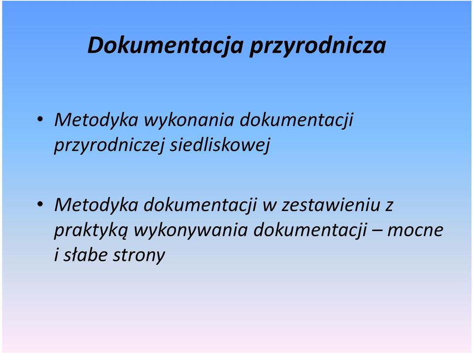 Metodyka dokumentacji w zestawieniu z