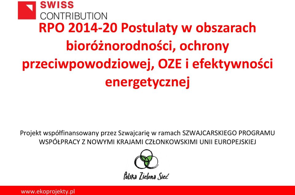 współfinansowany przez Szwajcarię w ramach SZWAJCARSKIEGO