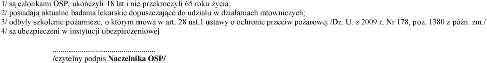 pożarnicze, o którym mowa w art. 28 ust.1 ustawy o ochronie przeciw pożarowej /Dz. U. z 2009 r.