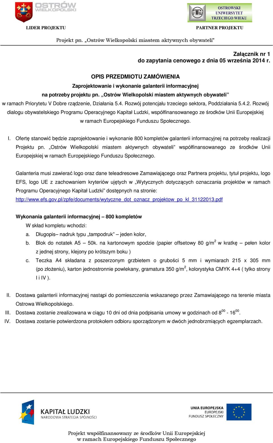 Ostrów Wielkopolski miastem aktywnych obywateli współfinansowanego ze środków Unii Europejskiej.