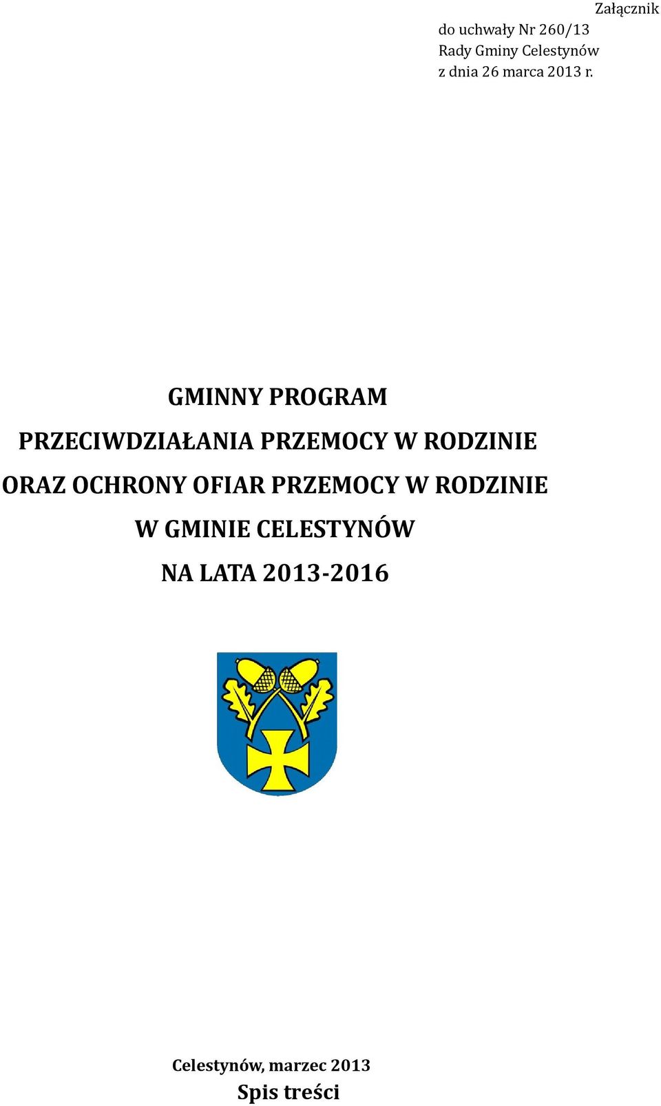 GMINNY PROGRAM PRZECIWDZIAŁANIA PRZEMOCY W RODZINIE ORAZ