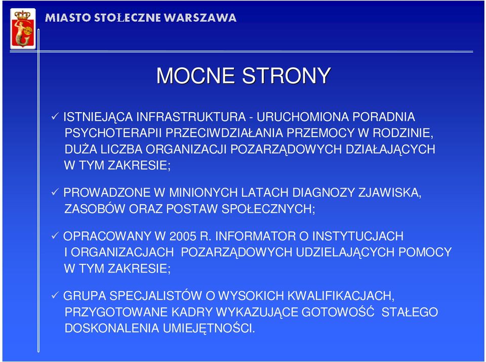 POSTAW SPOŁECZNYCH; OPRACOWANY W 2005 R.