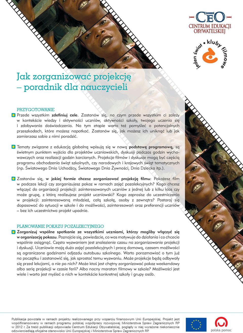 Na tym etapie warto też pomyśleć o potencjalnych przeszkodach, które możesz napotkać. Zastanów się, jak możesz ich uniknąć lub jak zamierzasz sobie z nimi poradzić.
