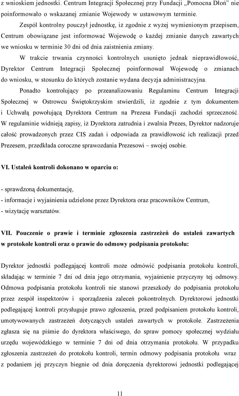 zaistnienia zmiany.