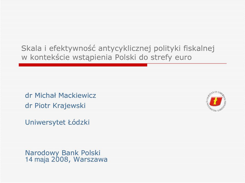 euro dr Michał Mackiewicz dr Pior Krajewski