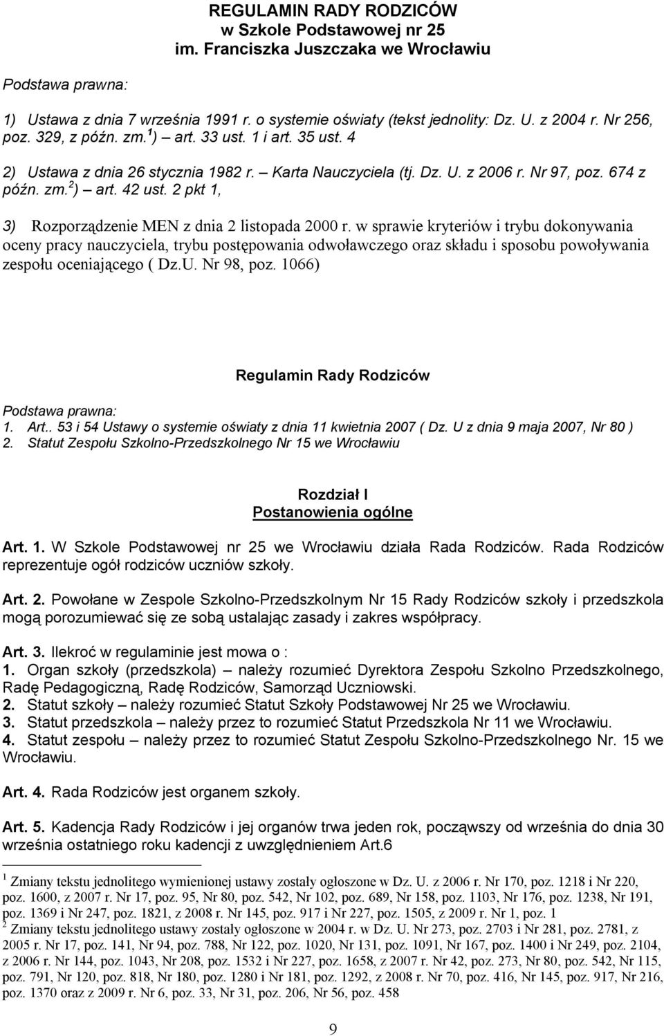 2 pkt 1, 3) Rozporządzenie MEN z dnia 2 listopada 2000 r.