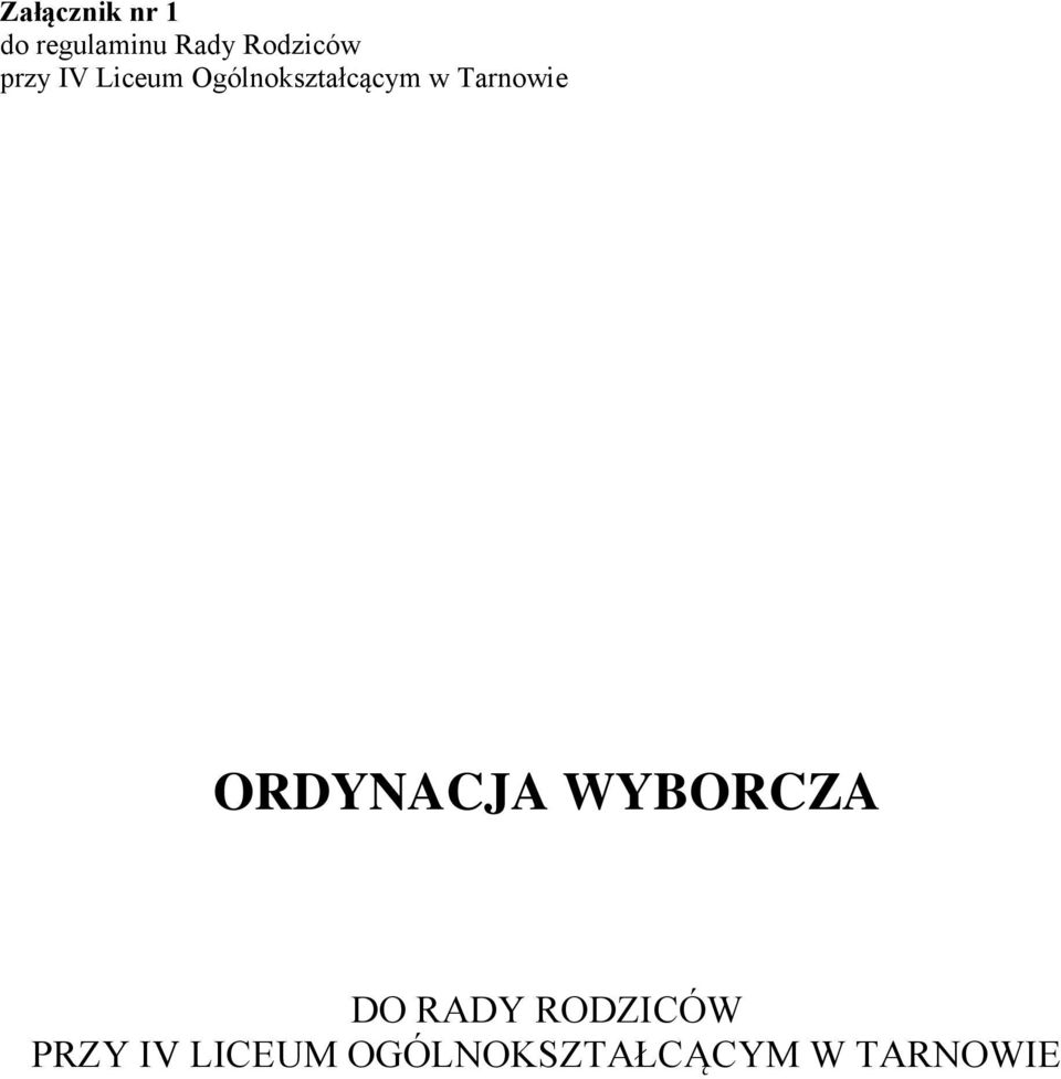 w Tarnowie ORDYNACJA WYBORCZA DO RADY