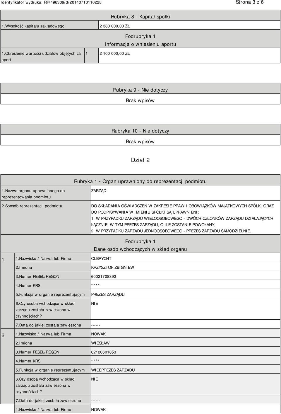 Nazwa organu uprawnionego do reprezentowania podmiotu 2.