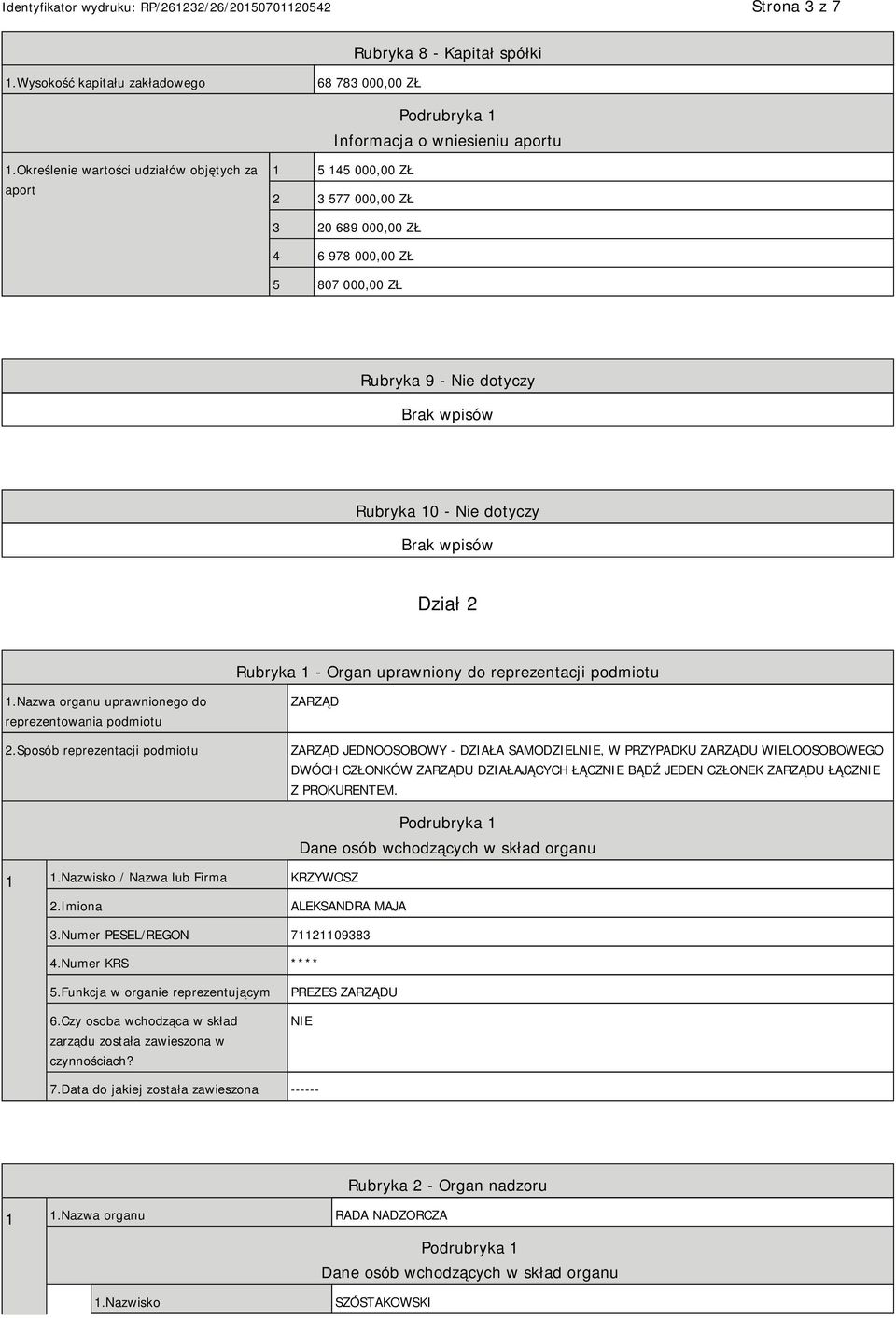 Rubryka 1 - Organ uprawniony do reprezentacji podmiotu 1.Nazwa organu uprawnionego do reprezentowania podmiotu 2.