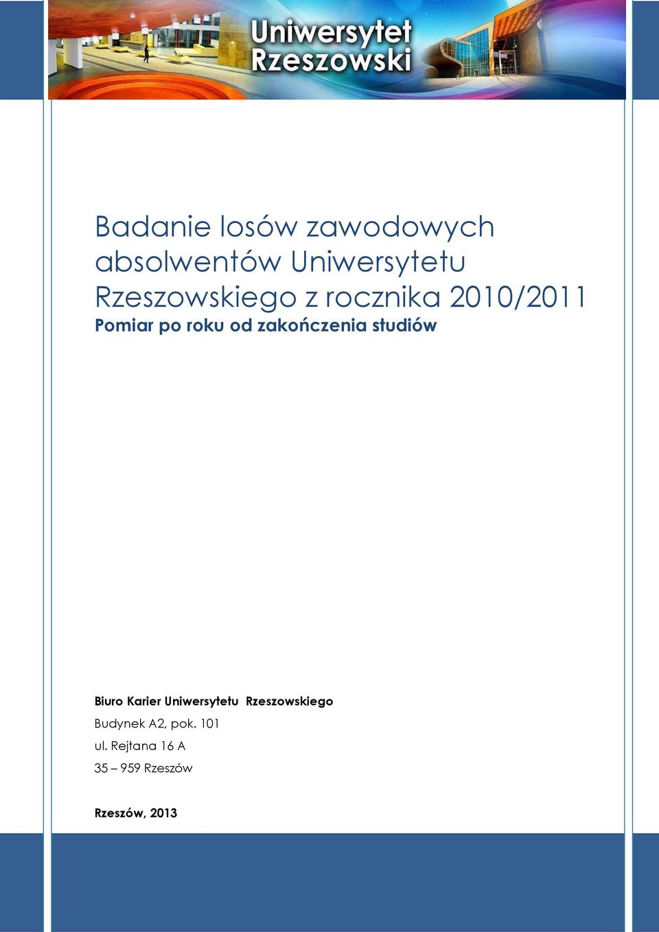 zakończenia studiów Biuro Karier Uniwersytetu