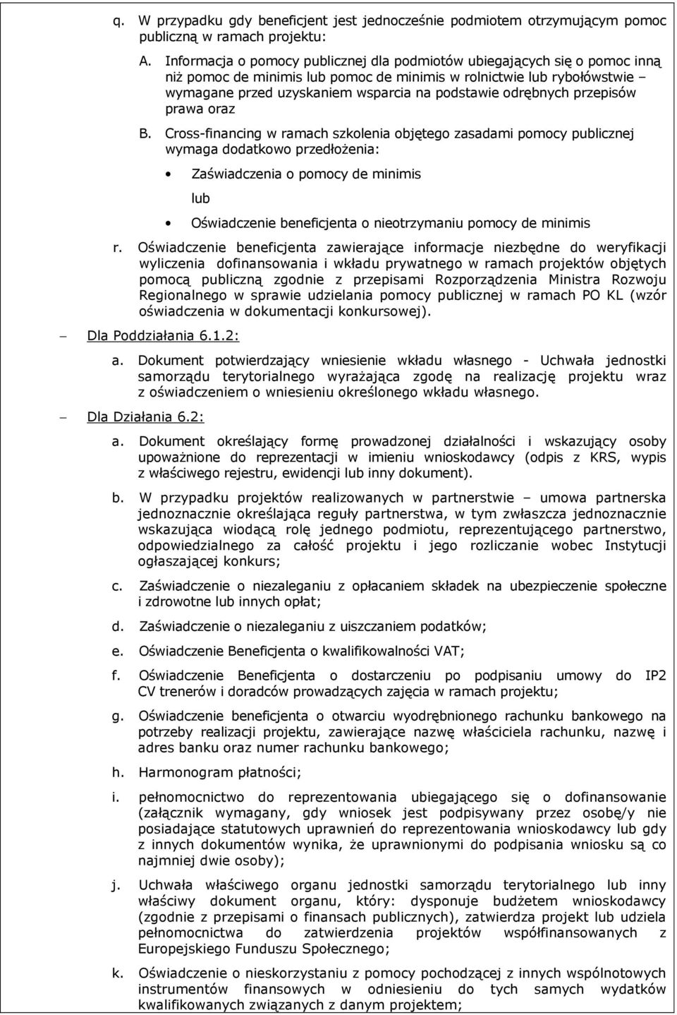 odrębnych przepisów prawa oraz B.