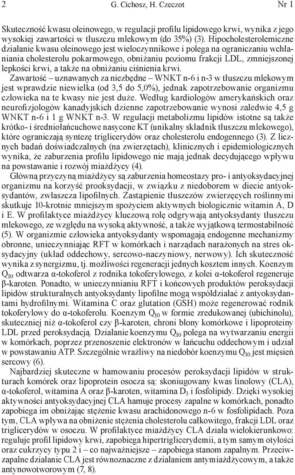 także na obniżaniu ciśnienia krwi.