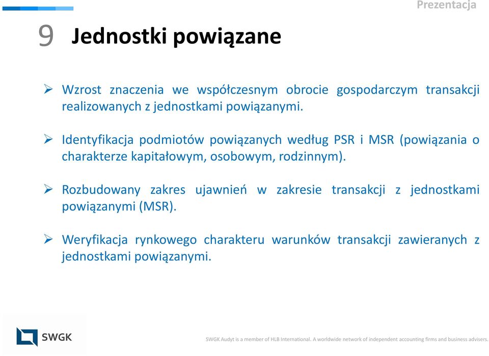 Identyfikacja podmiotów powiązanych według PSR i MSR (powiązania o charakterze kapitałowym, osobowym,