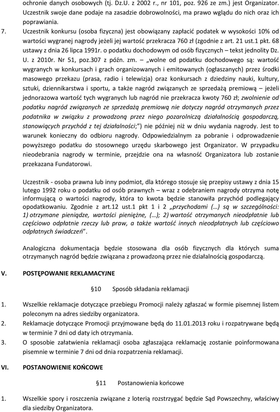 68 ustawy z dnia 26 lipca 1991r. o podatku dochodowym od osób fizycznych tekst jednolity Dz. U. z 2010r. Nr 51, poz.307 z późn. zm.