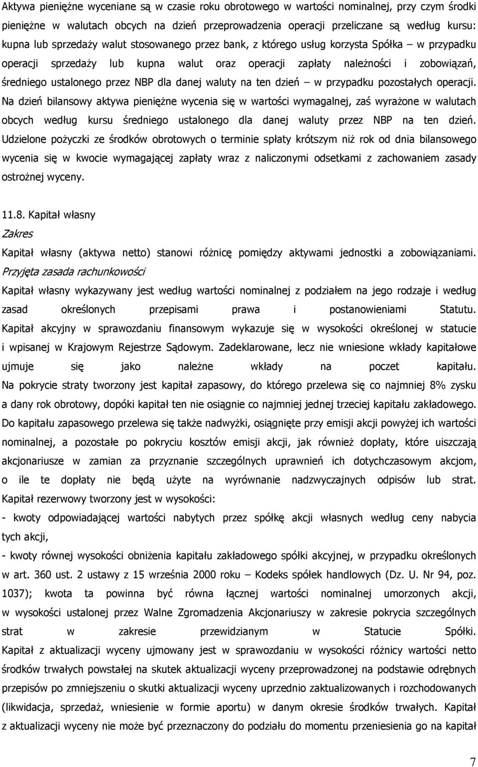 dla danej waluty na ten dzień w przypadku pozostałych operacji.