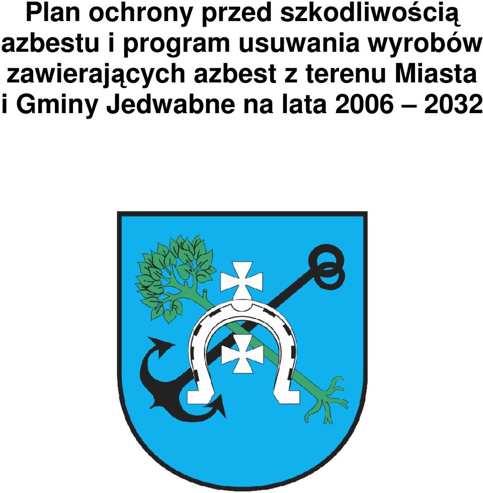 zawierających azbest z terenu