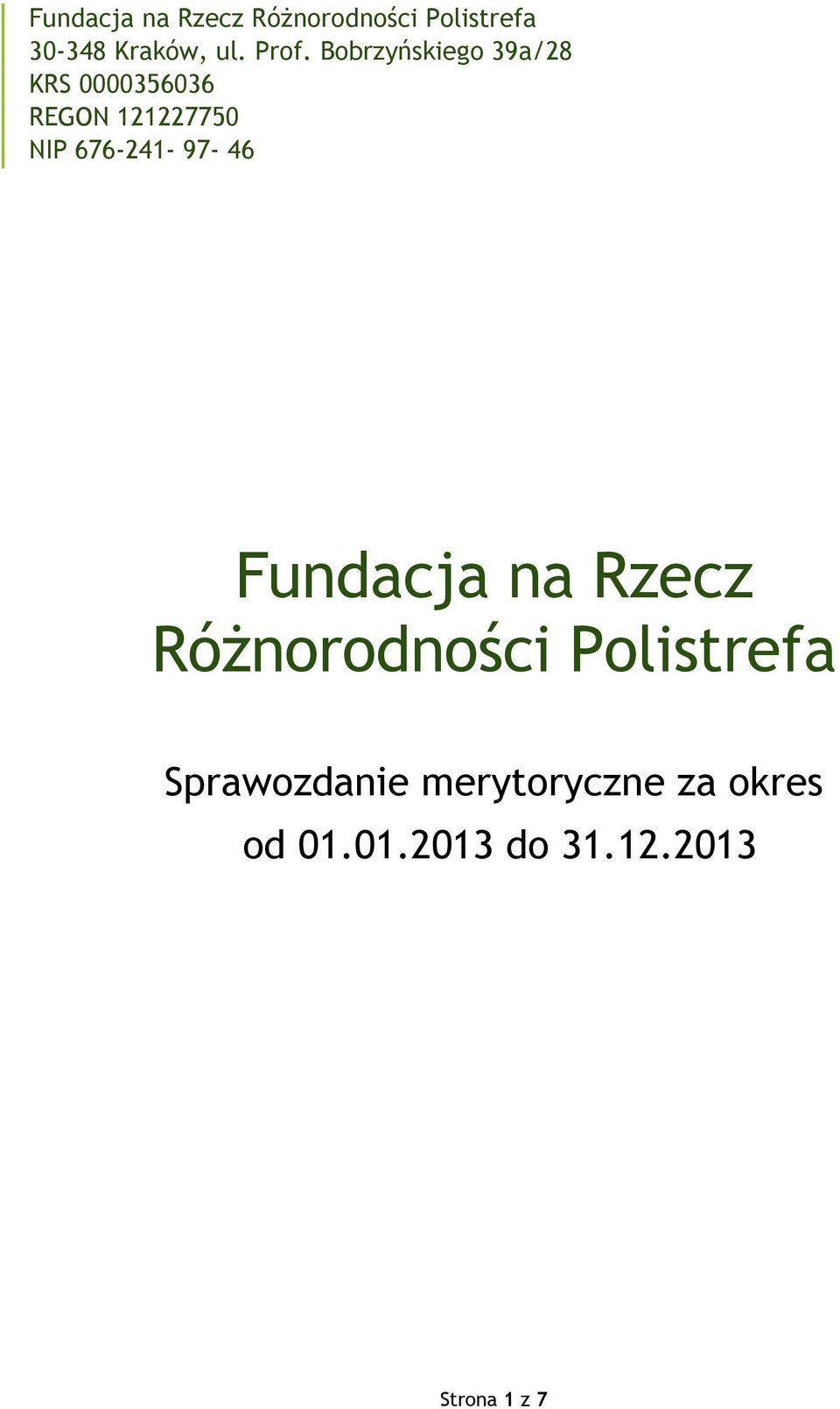 Sprawozdanie merytoryczne za