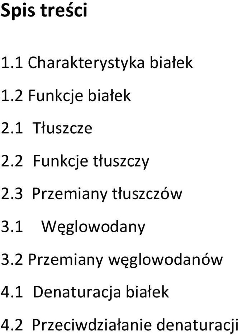 3 Przemiany tłuszczów 3.1 Węglowodany 3.