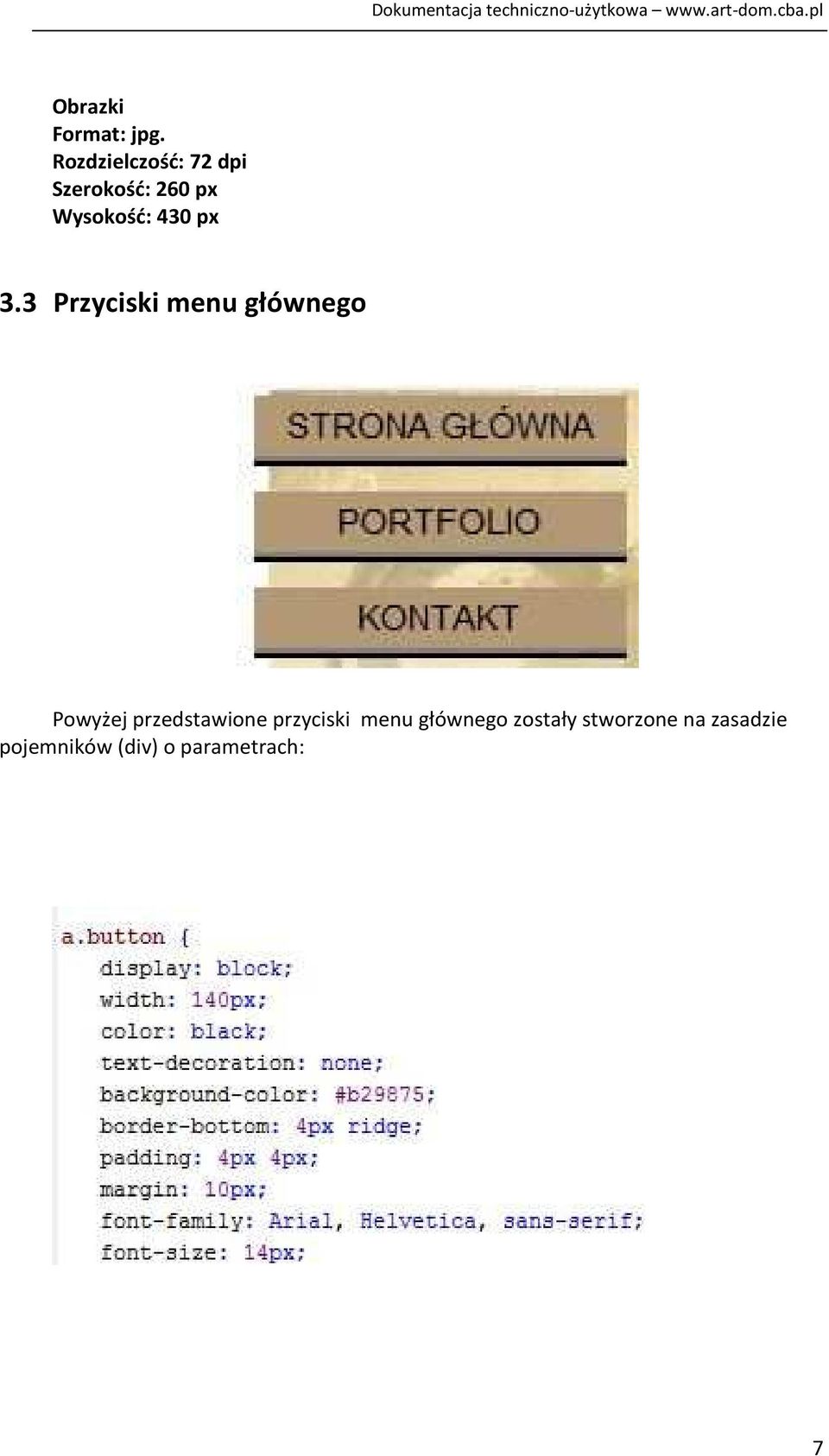 px 3.3 Przyciski menu głównego Powyżej przedstawione