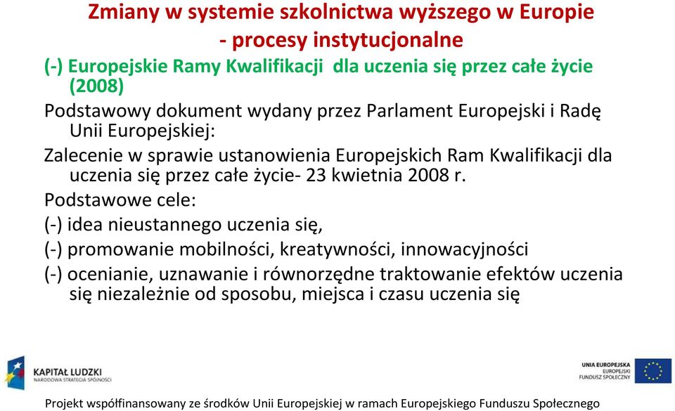 Kwalifikacji dla uczenia sięprzez całe życie-23 kwietnia 2008 r.
