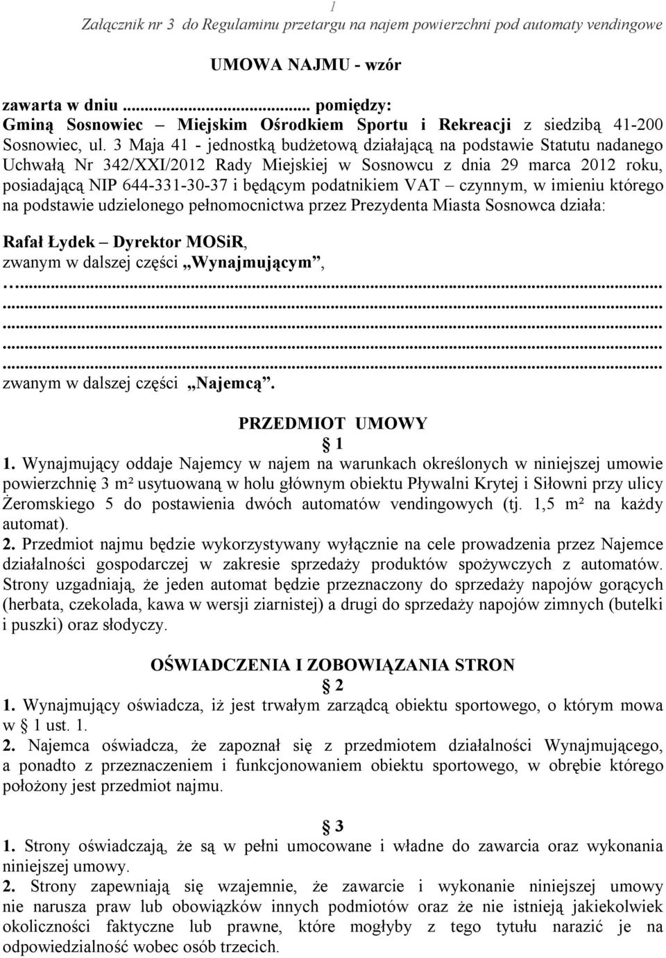 Pigmalion Kropka handlowiec pełnomocnictwo do zawarcia i wykonywania umowy  najmu arytmetyka dyskrecja nadgarstek