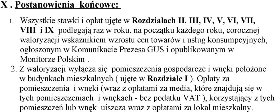 ogłoszonym w Komunikacie Prezesa GUS i opublikowanym w Monitorze Polskim. 2.
