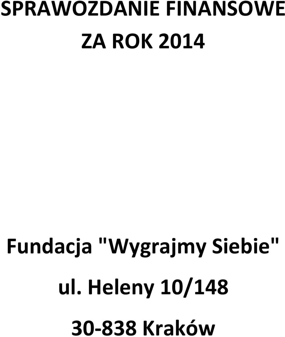 "Wygrajmy Siebie" ul.