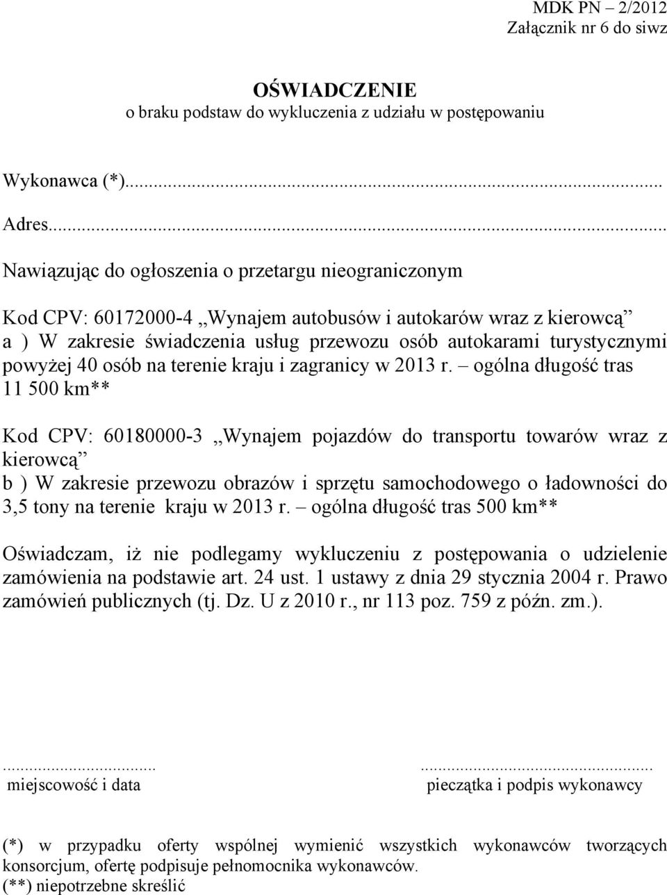 powyżej 40 osób na terenie kraju i zagranicy w 2013 r.
