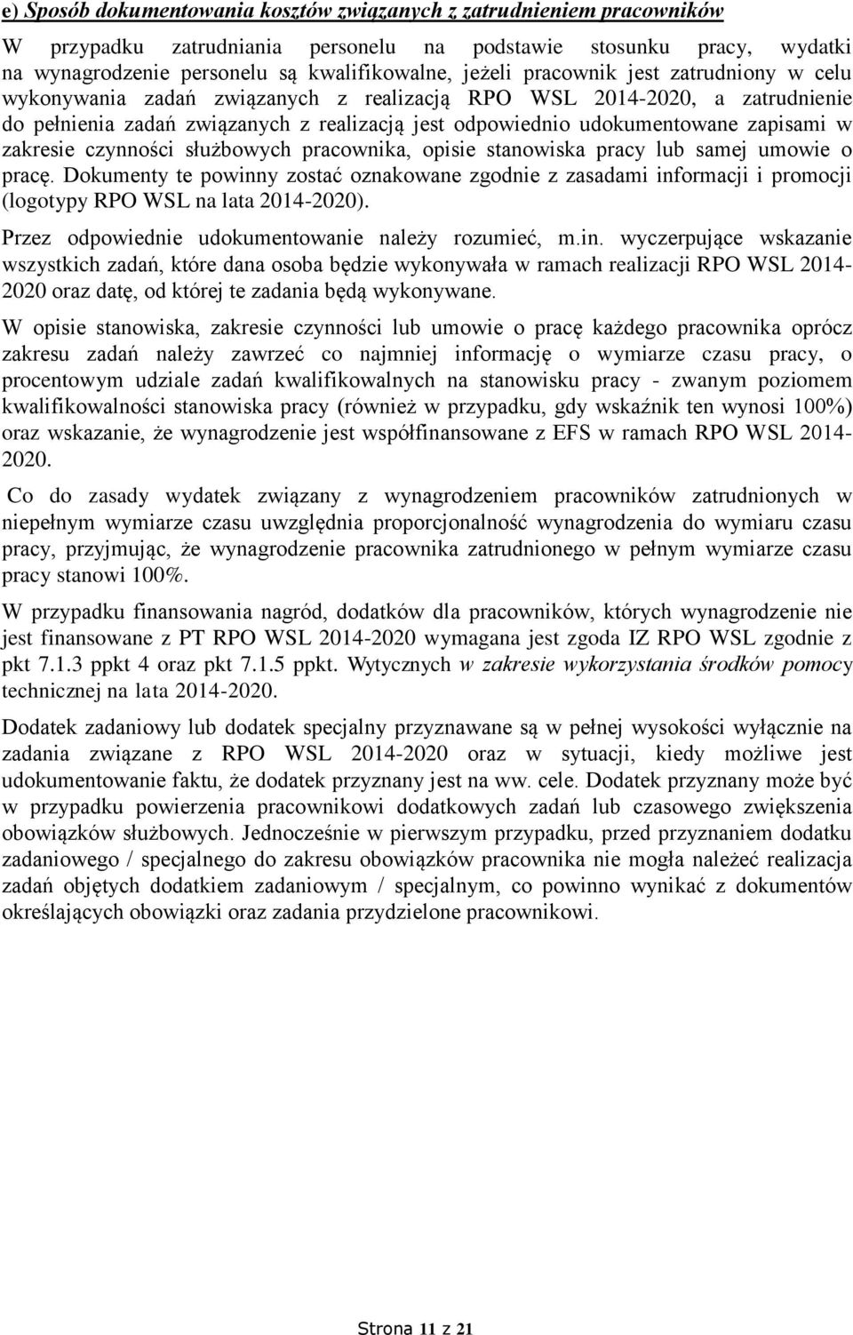 zakresie czynności służbowych pracownika, opisie stanowiska pracy lub samej umowie o pracę.