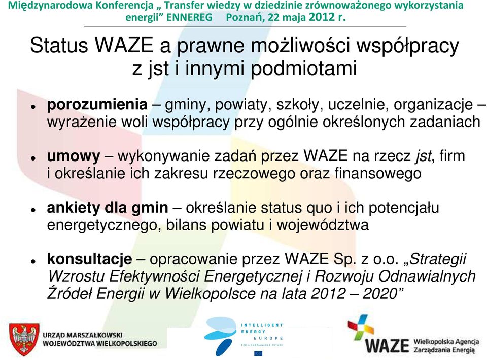 rzeczowego oraz finansowego ankiety dla gmin określanie status quo i ich potencjału energetycznego, bilans powiatu i województwa