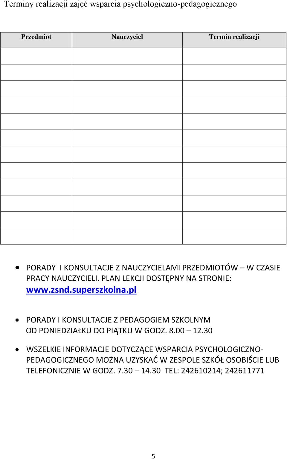 pl PORADY I KONSULTACJE Z PEDAGOGIEM SZKOLNYM OD PONIEDZIAŁKU DO PIĄTKU W GODZ. 8.00 12.