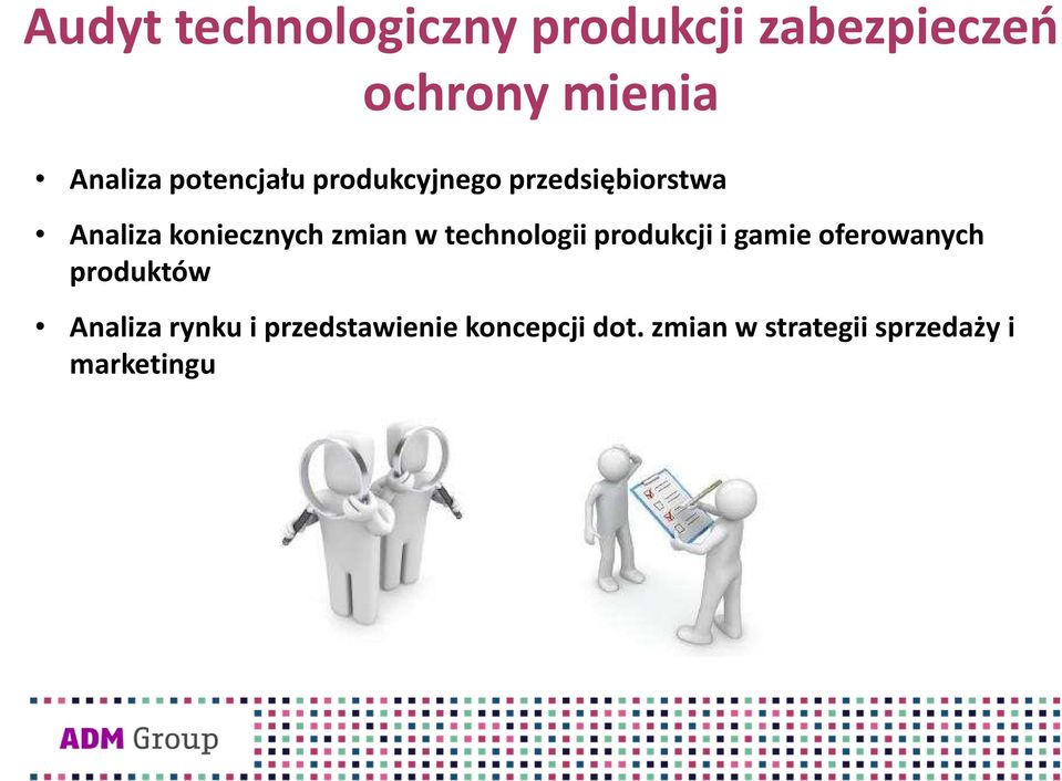 w technologii produkcji i gamie oferowanych produktów Analiza rynku