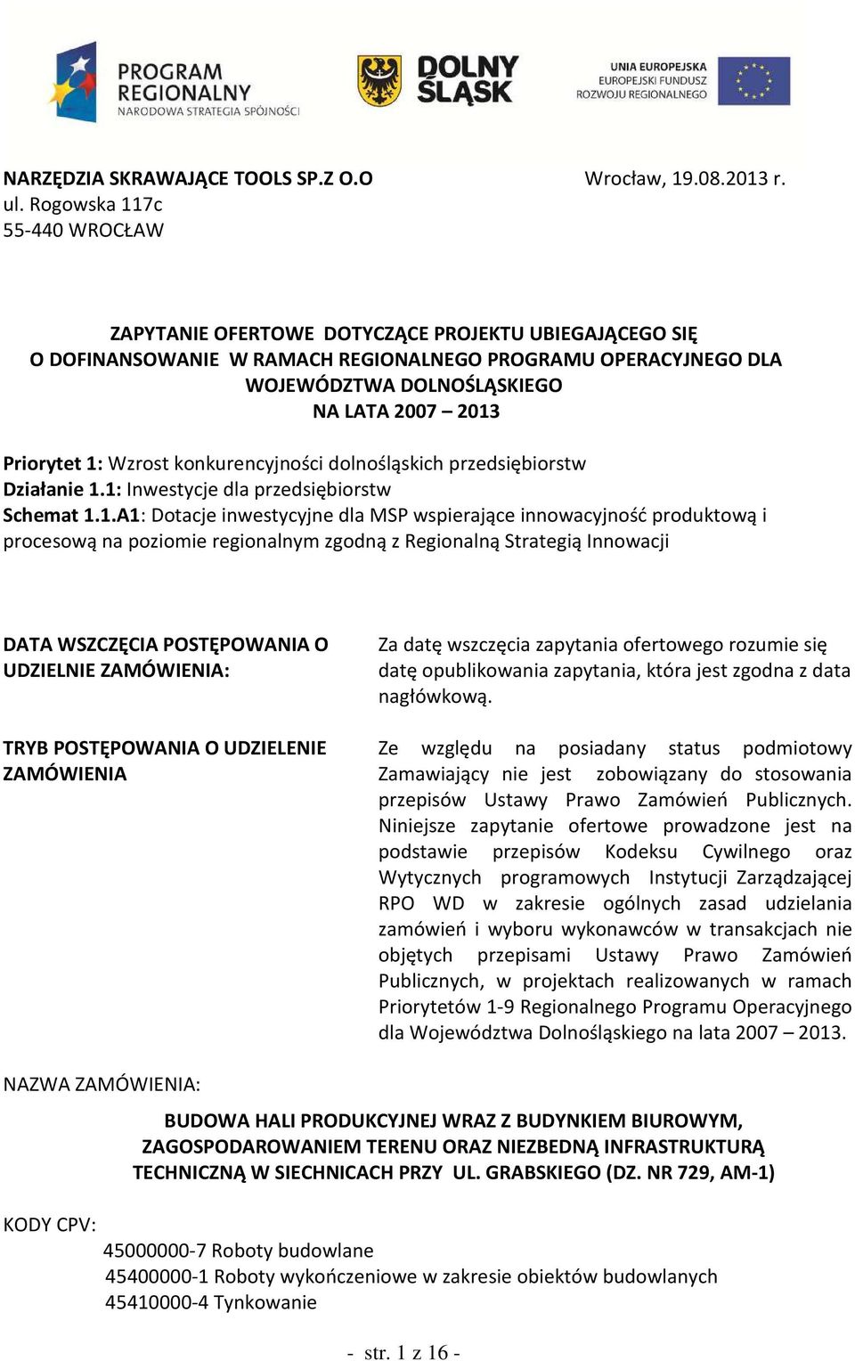 konkurencyjności dolnośląskich przedsiębiorstw Działanie 1.