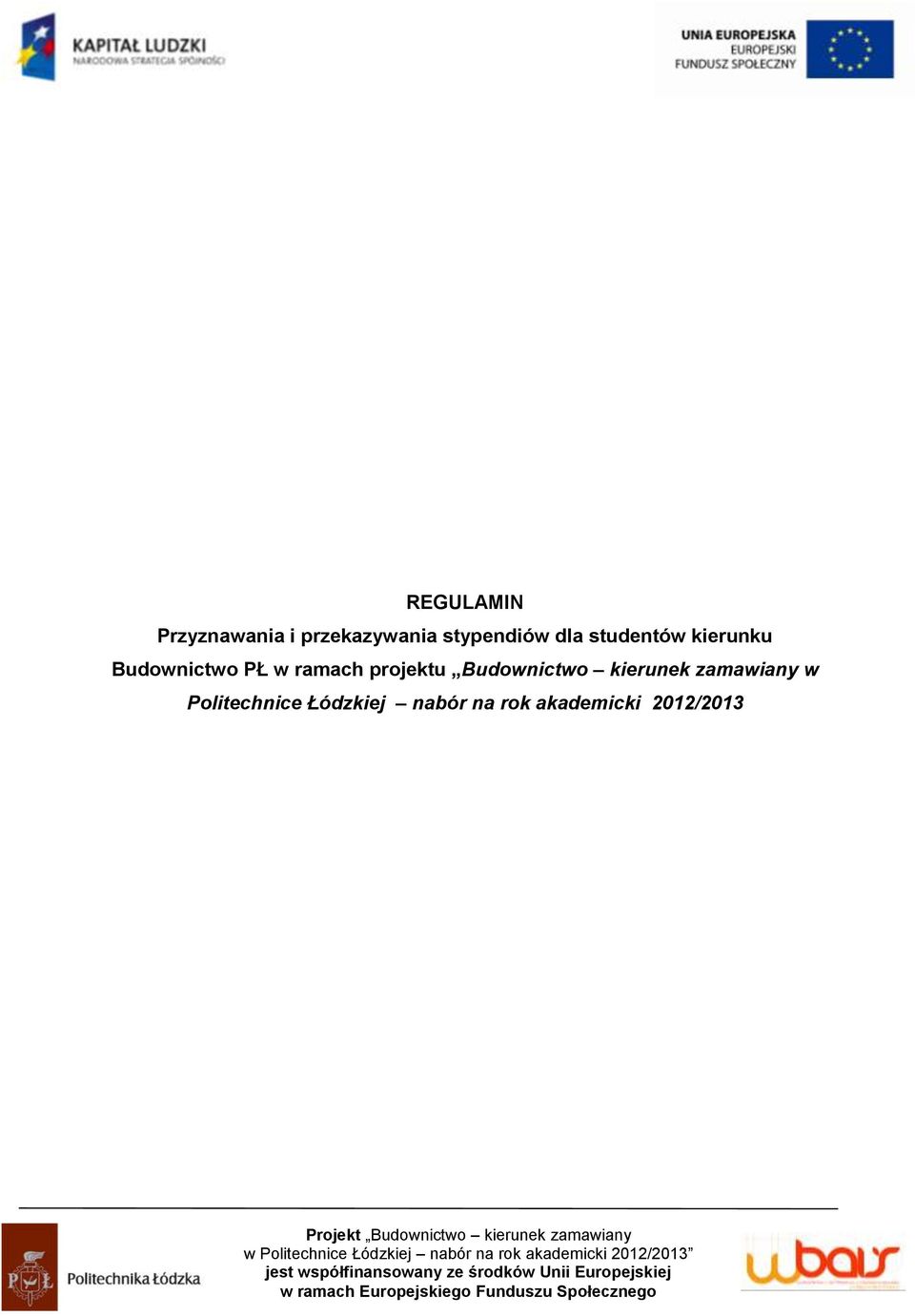 w ramach projektu Budownictwo kierunek zamawiany