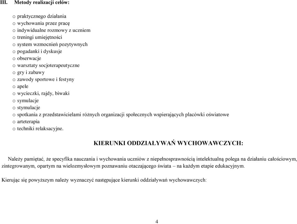 społecznych wspierających placówki oświatowe o arteterapia o techniki relaksacyjne.
