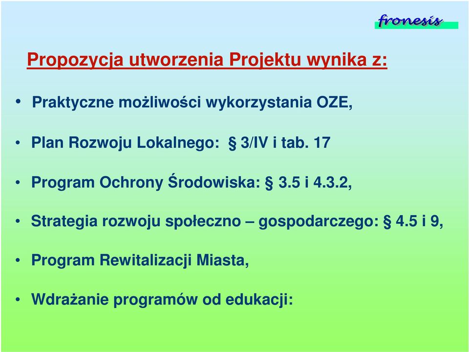 17 Program Ochrony rodowiska: 3.