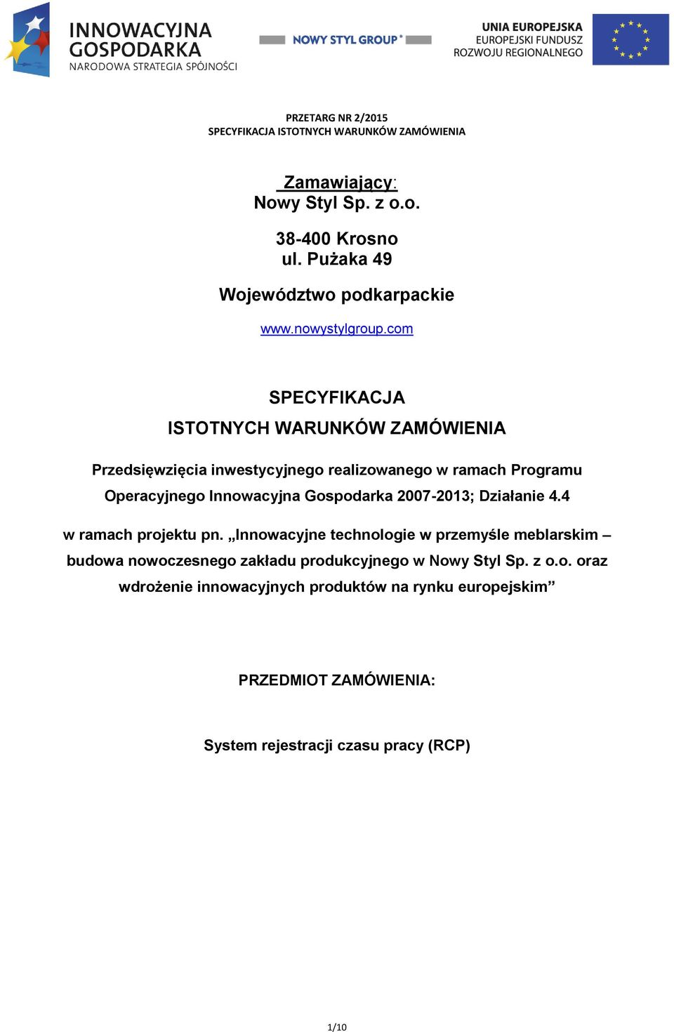 Innowacyjna Gospodarka 2007-2013; Działanie 4.4 w ramach projektu pn.