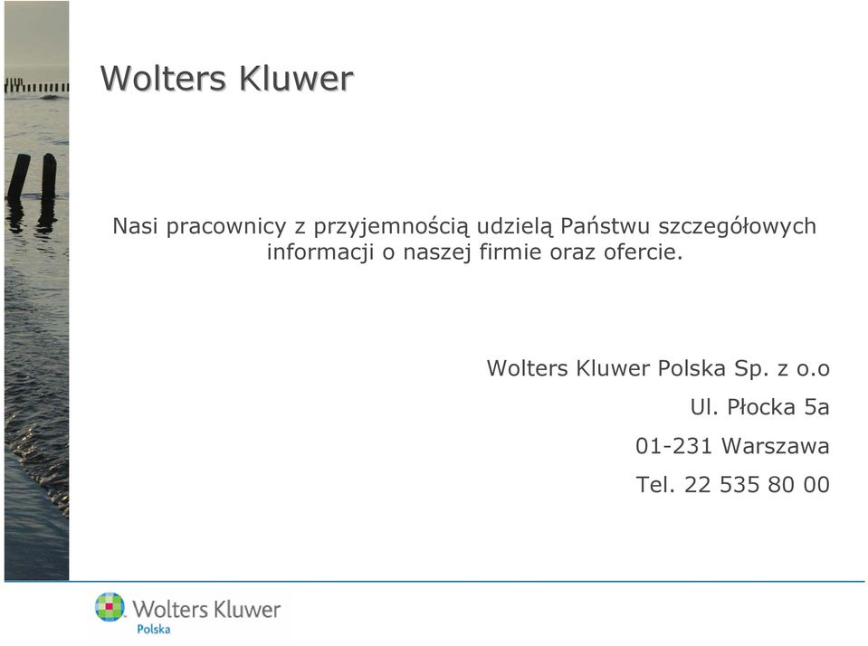 firmie oraz ofercie. Wolters Kluwer Polska Sp.