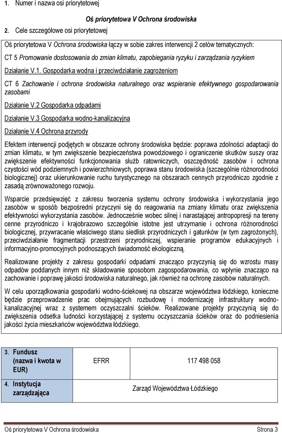 zmian klimatu, zapobiegania ryzyku i zarządzania ryzykiem.