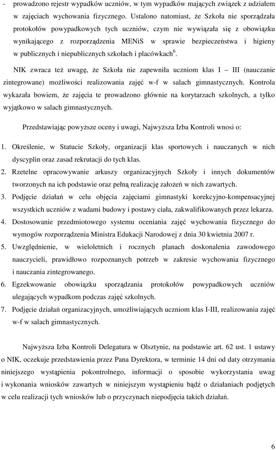 publicznych i niepublicznych szkołach i placówkach 6.