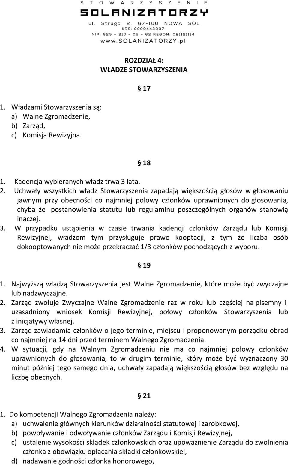 regulaminu poszczególnych organów stanowią inaczej. 3.