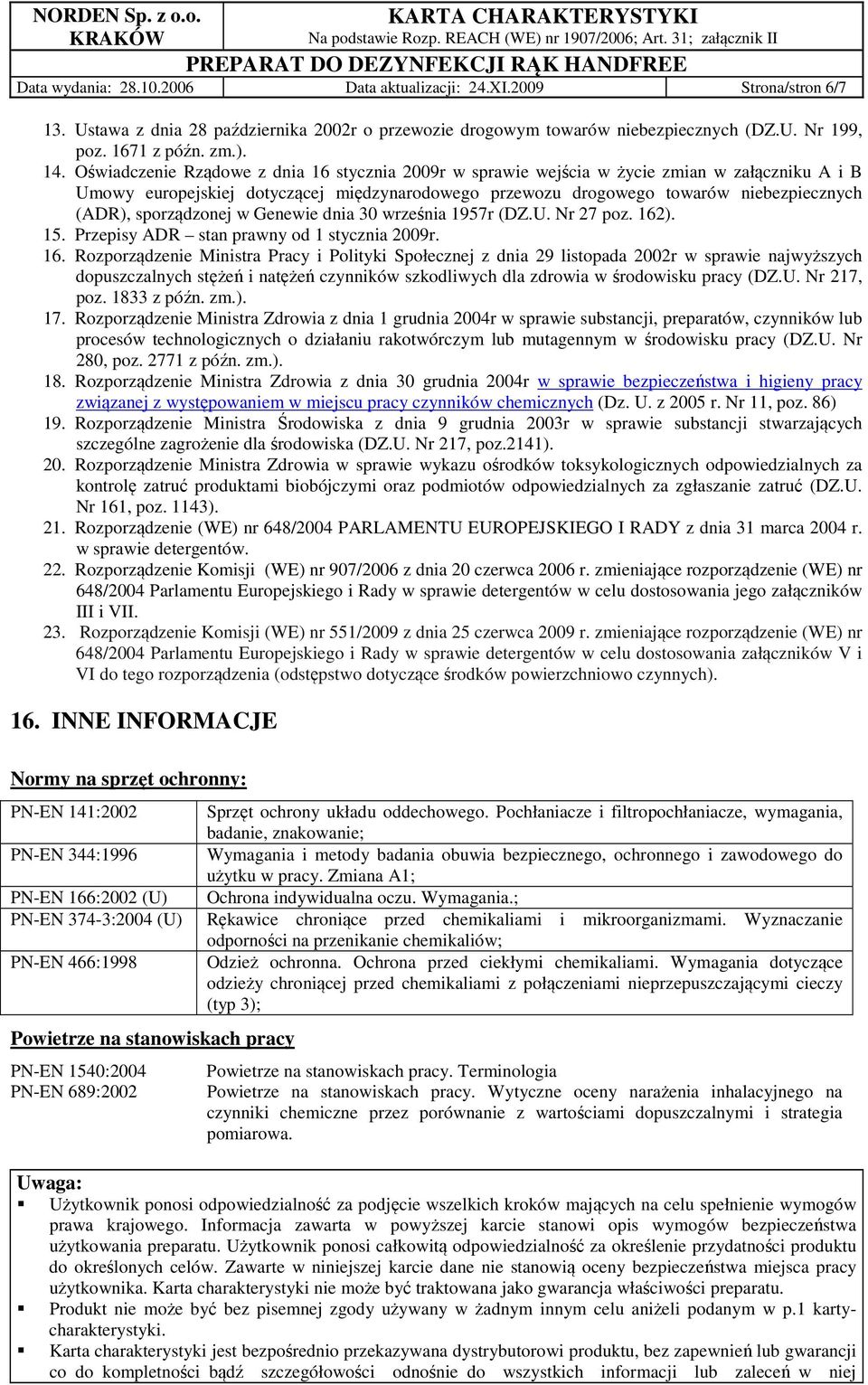sporządzonej w Genewie dnia 30 września 1957r (DZ.U. Nr 27 poz. 162