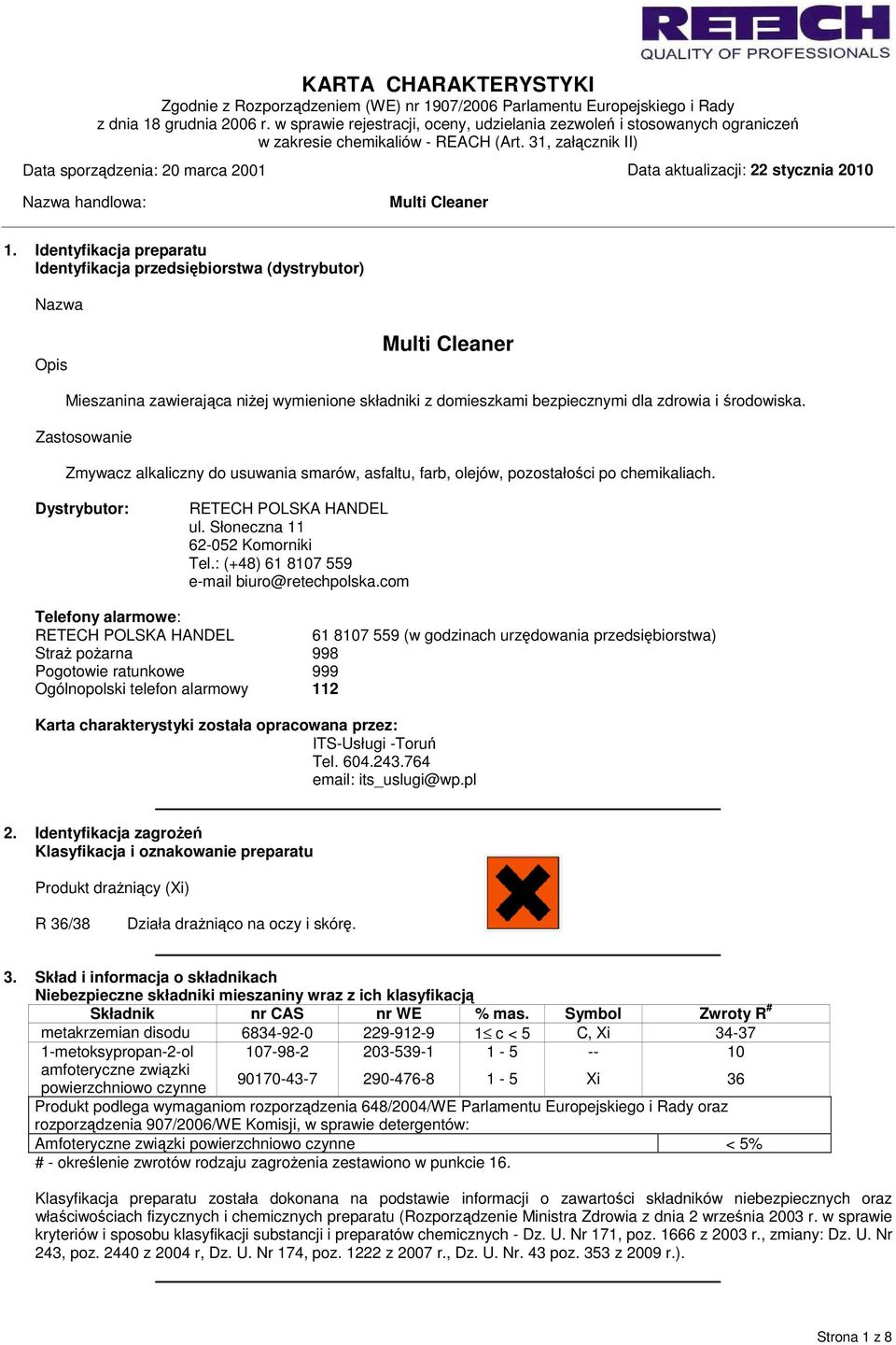 : (+48) 61 8107 559 e-mail biuro@retechpolska.