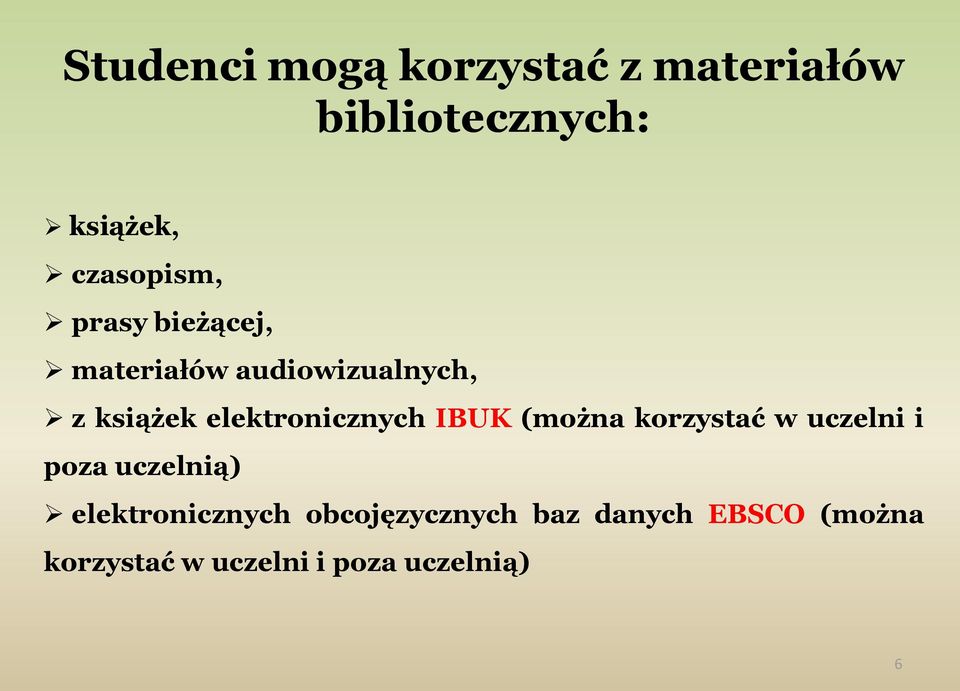 elektronicznych IBUK (można korzystać w uczelni i poza uczelnią)