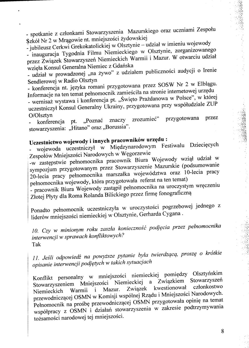 Niemieckich Warmii i Mazur. W otwarciu udzial wzi?