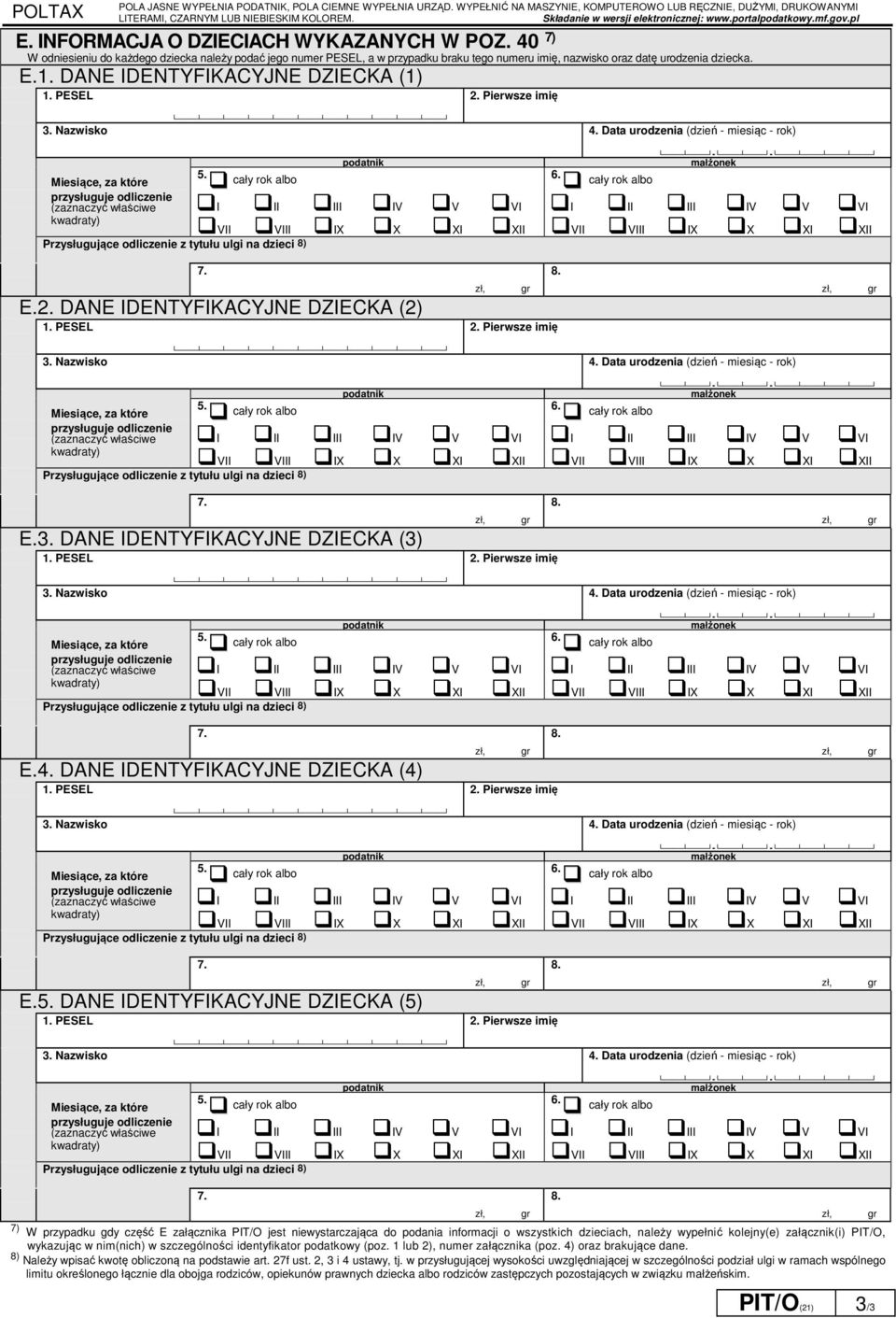 Pierwsze imię 3. Nazwisko 4. Data urodzenia (dzień - miesiąc - rok) 5. cały rok albo 6.