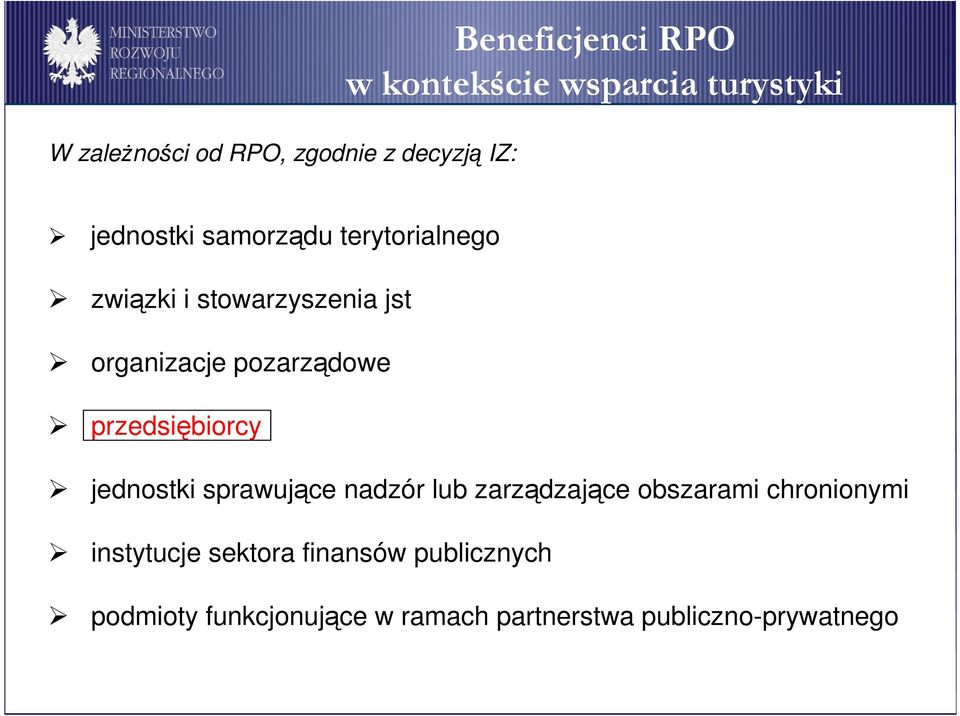 przedsiębiorcy jednostki sprawujące nadzór lub zarządzające obszarami chronionymi